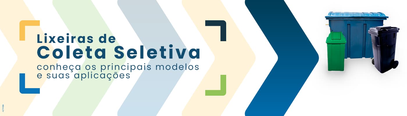 Lixeiras de Coleta Seletiva: conheça os principais modelos e suas aplicações.